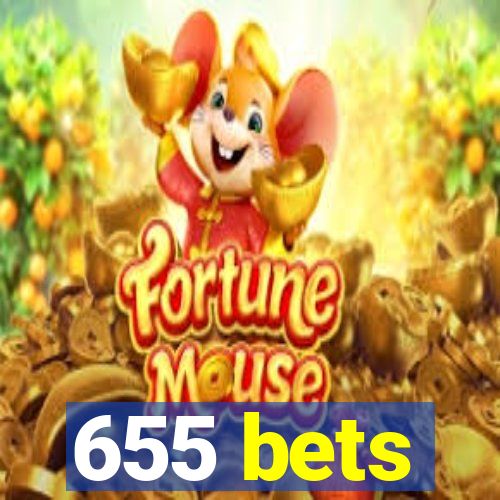 655 bets